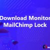 Download Monitor MailChimp Lock