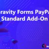 Gravity Forms PayPal Standard Add-On