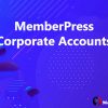 MemberPress Corporate Accounts