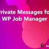 Private Messages for WP Job Manager