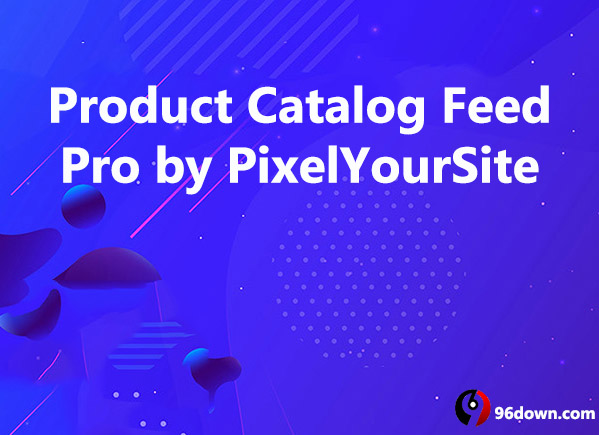 Product Catalog Feed Pro by PixelYourSite