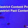 Restrict Content Pro Restrict Past Content