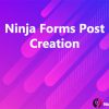 Ninja Forms Post Creation