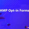 AMP Opt-in Forms