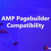 AMP Pagebuilder Compatibility